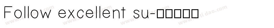 Follow excellent su字体转换